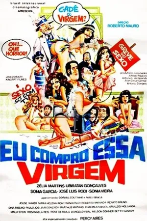 Постер к фильму Eu Compro Essa Virgem (1979)