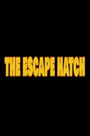 Постер к фильму The Escape Hatch (2016)