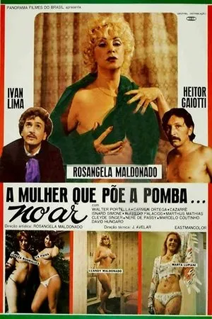 Постер к фильму A Mulher Que Põe a Pomba no Ar (1978)