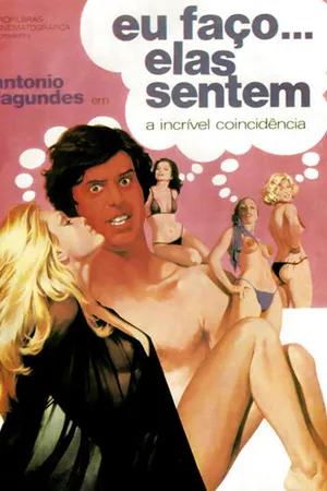 Постер к фильму Eu Faço... Elas Sentem (1976)