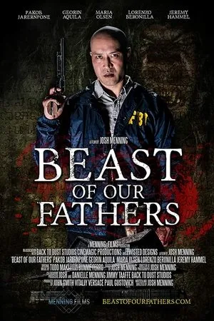 Постер к фильму Beast of Our Fathers (2019)