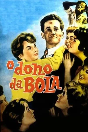 Постер к фильму O Dono da Bola (1961)