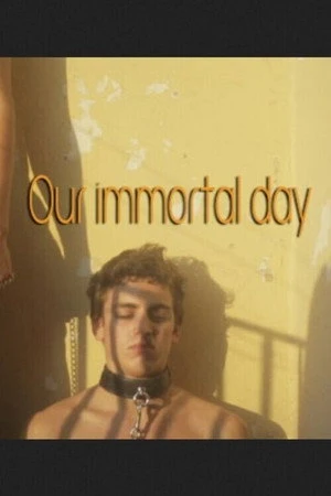 Постер к фильму Nuestro Día Inmortal (2016)