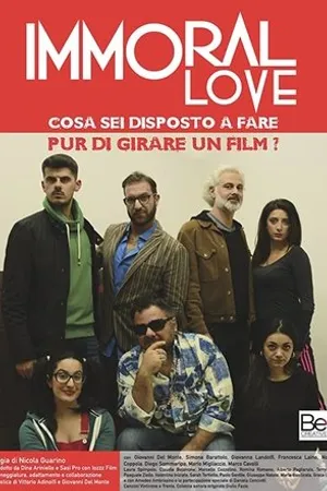 Постер к фильму Immoral Love (2018)