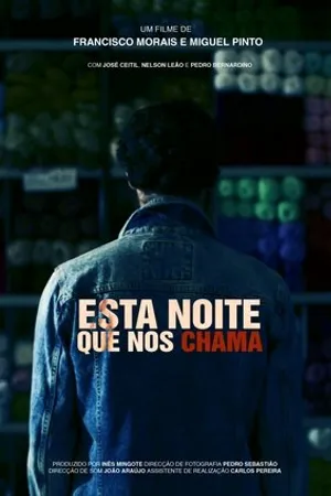 Постер к фильму Esta Noite que nos Chama (2016)