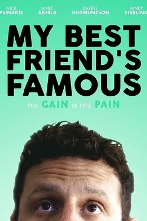Постер к фильму My Best Friend's Famous (2019)