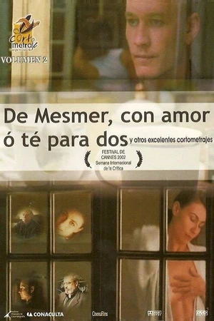 Постер к фильму От Месмера с любовью или чай для двоих (2002)