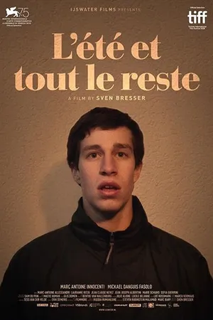 Постер к фильму L'été et tout le reste (2018)