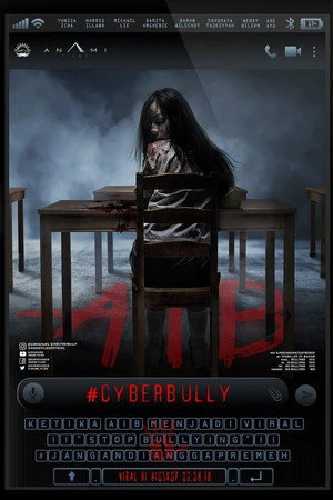 Постер к фильму Aib #Cyberbully (2018)