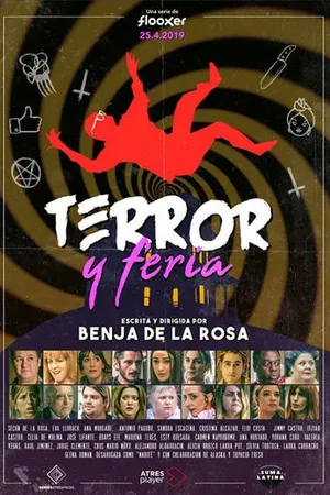 Постер к сериалу Terror y feria (2019)