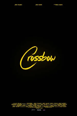 Постер к фильму Crossbow (2019)