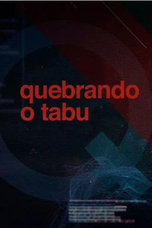 Постер к сериалу Quebrando o Tabu (2018)