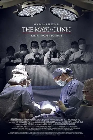 Постер к фильму The Mayo Clinic: Faith - Hope - Science (2018)