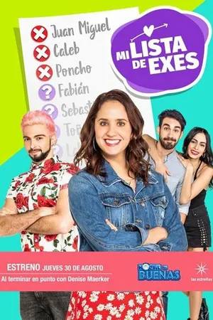 Постер к сериалу Mi Lista De Exes (2018)