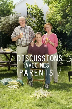 Постер к сериалу Discussions avec mes parents (2018)