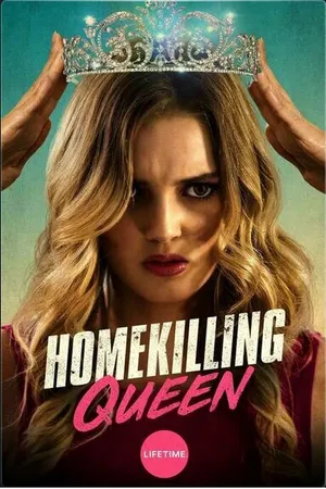 Постер к фильму Homekilling Queen (2019)