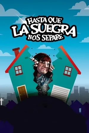 Постер к фильму Hasta que la suegra nos separe (2016)
