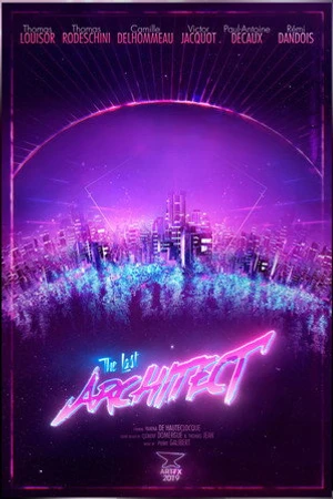 Постер к фильму The Last Architect (2017)