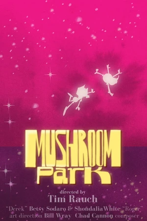 Постер к мультфильму Mushroom Park (2019)