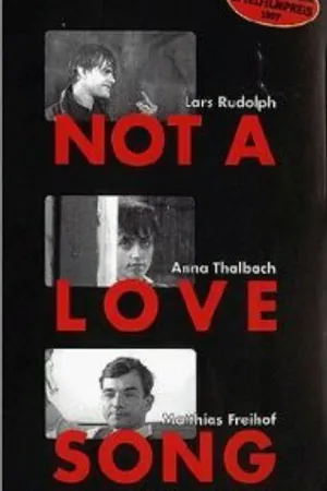 Постер к фильму Not a Love Song (1997)