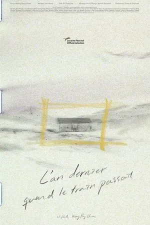 Постер к фильму Last Year When the Train Passed by (L'An dernier quand le train passait) (2018)