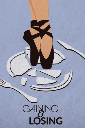 Постер к фильму Gaining & Losing (2021)