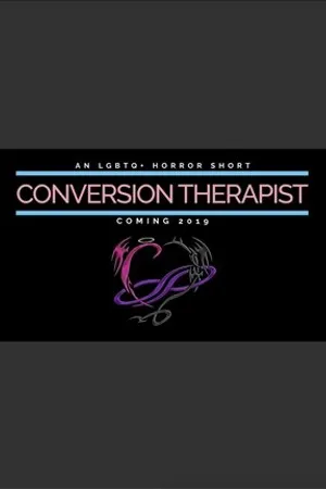 Постер к фильму Conversion Therapist (2019)