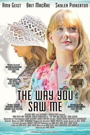 Постер к фильму The Way You Saw Me (2018)