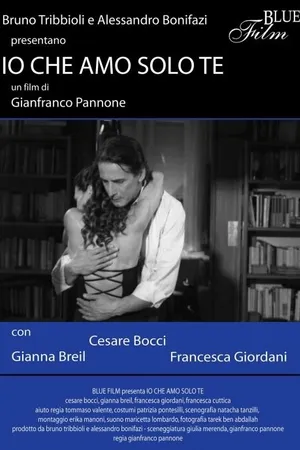 Постер к фильму Io che amo solo te (2004)
