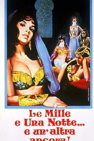 Постер к фильму Le mille e una notte... e un'altra ancora! (1973)