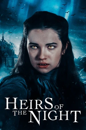 Постер к сериалу Наследники ночи (2019)
