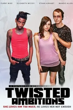 Постер к фильму Twisted Ambitions (2019)