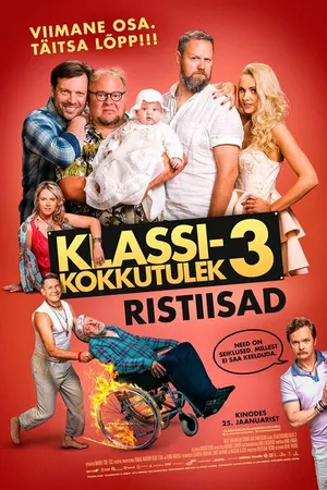 Постер к фильму Klassikokkutulek 3: Ristiisad (2019)