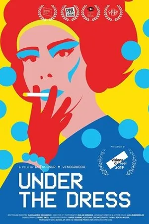 Постер к фильму Under the Dress (2019)