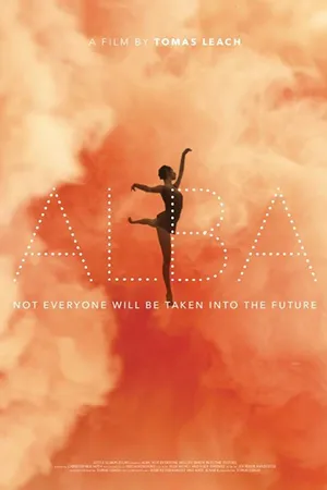 Постер к фильму Alba: Not Everyone Will Be Taken Into the Future (2018)