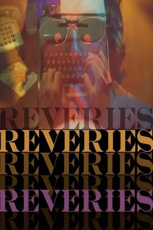 Постер к фильму Reveries (2018)