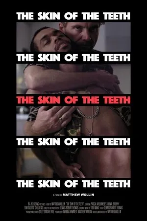 Постер к фильму The Skin of the Teeth (2018)