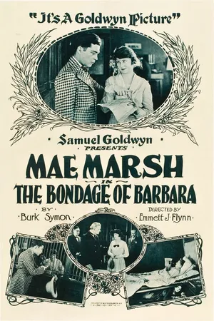 Постер к фильму The Bondage of Barbara (1919)