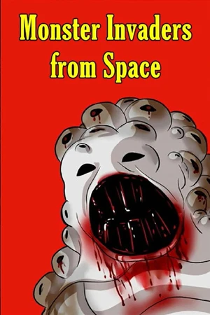 Постер к фильму Monster Invaders from Space (2018)