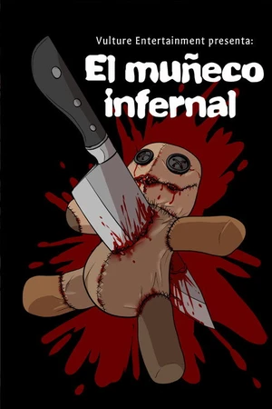 Постер к фильму El Muñeco Infernal (2018)