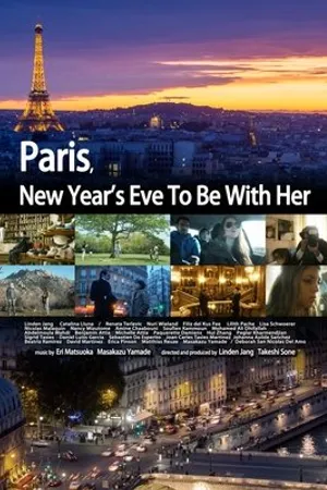 Постер к фильму Paris, New Year's Eve to Be with Her (2017)