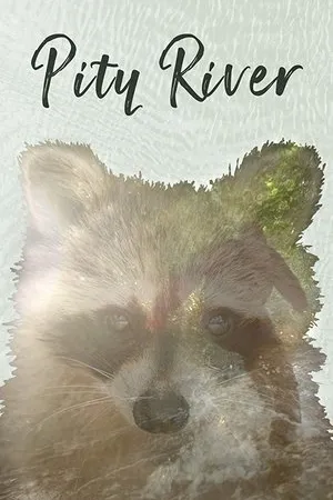 Постер к фильму Pity River (2018)