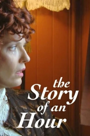 Постер к фильму The Story of an Hour (2015)