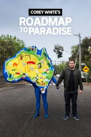 Постер к сериалу Corey White's Roadmap to Paradise (2018)