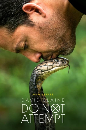 Постер к сериалу David Blaine: Do Not Attempt (2025)