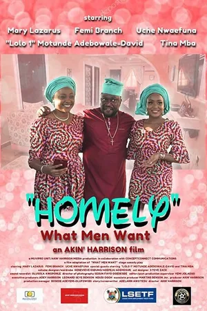 Постер к фильму Homely What Men Want (2018)