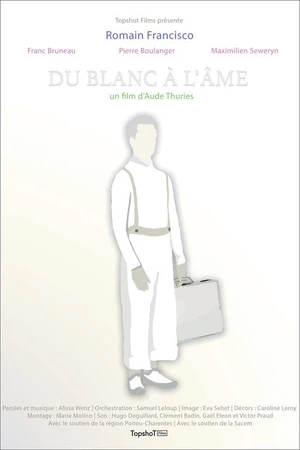 Постер к фильму Du blanc à l'âme (2017)