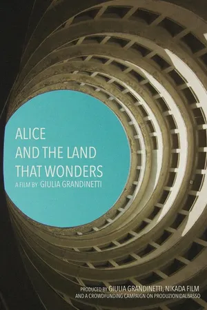 Постер к фильму Alice and the Land That Wonders (2020)