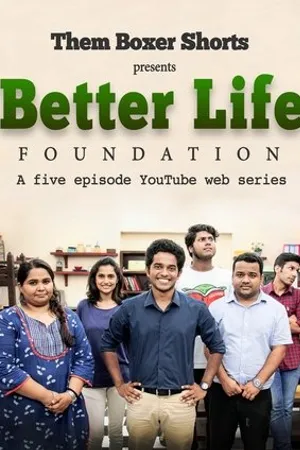 Постер к сериалу Better Life Foundation (2016)