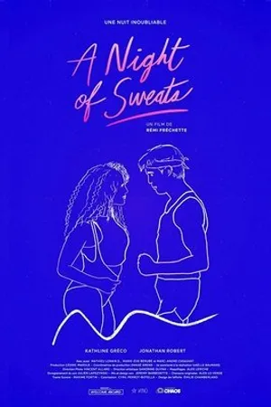 Постер к фильму A Night of Sweats (2018)